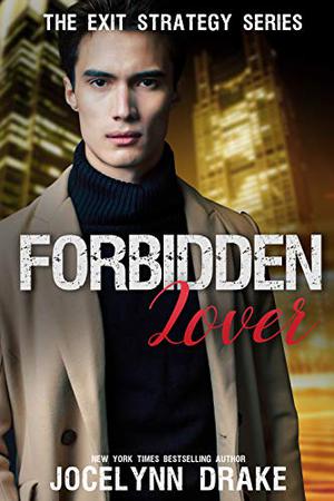 Forbidden Lover (Exit Strategy #4)