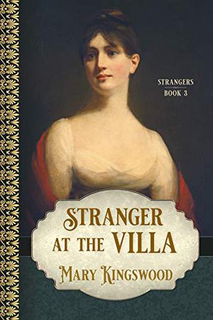 Stranger at the Villa by Mary Kingswood