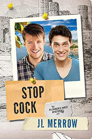 Stop Cock (The Plumber's Mate Mysteries #6)