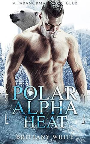 Polar Alpha Heat (A Paranormal Night Club #6)