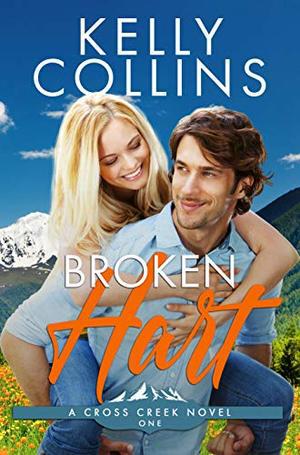 Broken Hart (A Cross Creek Small Town Novel #1)