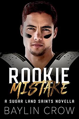 Rookie Mistake (Sugar Land Saints #3.5)