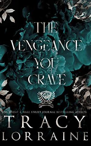 The Vengeance You Crave (Maddison Kings University #4)