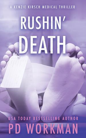 Rushin' Death by P.D. Workman