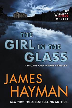 The Girl in the Glass (McCabe & Savage Thriller #4)