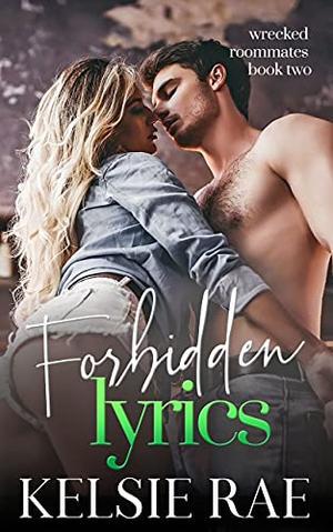 Forbidden Lyrics (Wrecked Roommates #2)