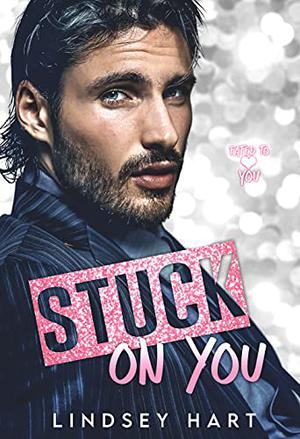 Stuck on You (Fated to Love You #1)