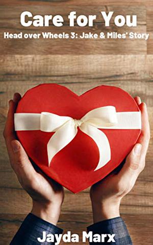 Care for You (Head over Wheels #3)