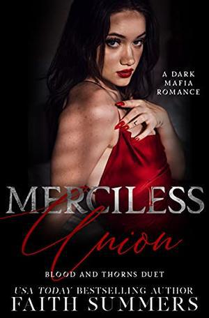 Merciless Union (Blood and Thorns Duet #2)
