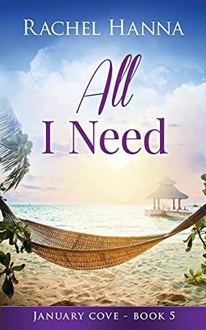 All I Need (January Cove #5)