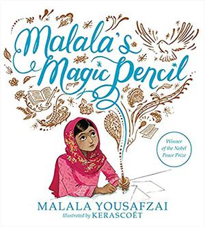 El lápiz mágico de Malala by Malala Yousafzai