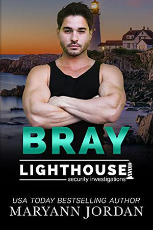 Bray (Lighthouse Security Investigations #10)