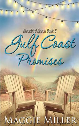 Gulf Coast Promises (Blackbird Beach #6)