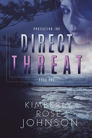 Direct Threat by Kimberly Rose Johnson