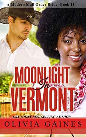 Moonlight in Vermont (Modern Mail Order Bride #11)