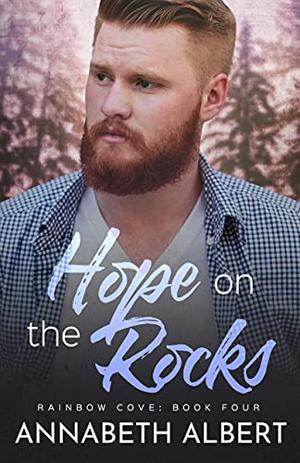 Hope on the Rocks (Rainbow Cove #4)
