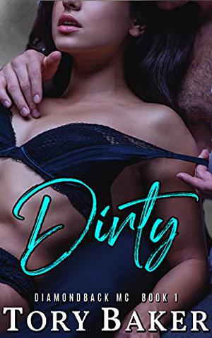 Dirty by Tory Baker