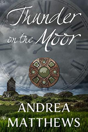 Thunder On The Moor (Thunder On The Moor #1)