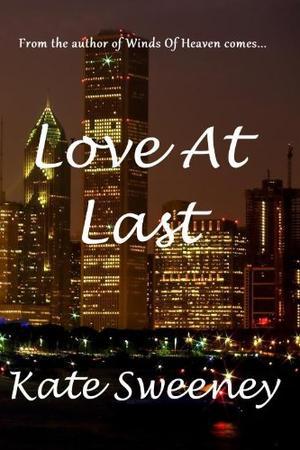 Love At Last by Kate Sweeney