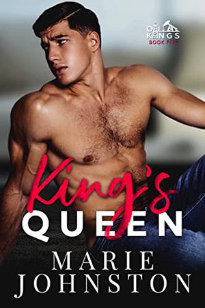 King's Queen (Oil Kings #5)