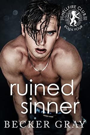 Ruined Sinner (Hellfire Club #4)