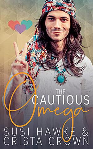 The Cautious Omega (Three Hearts Collection #3)
