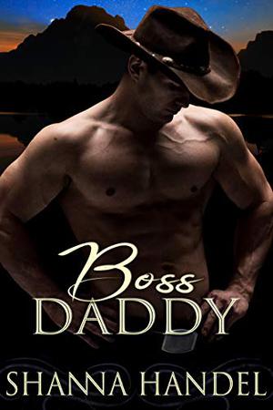 Boss Daddy by Shanna Handel