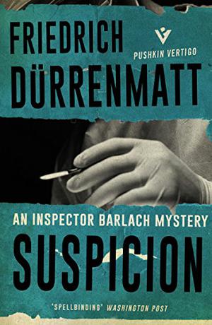 Suspicion by Friedrich Dürrenmatt