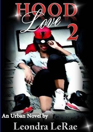 Hood Love 2 (Hood Love #2)