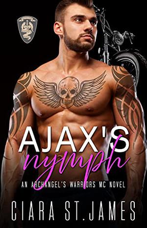 Ajax's Nymph (Hunters Creek Archangel's Warriors MC #3)