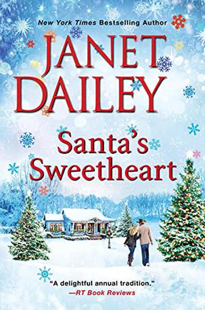 Santa's Sweetheart (The Christmas Tree Ranch #4)