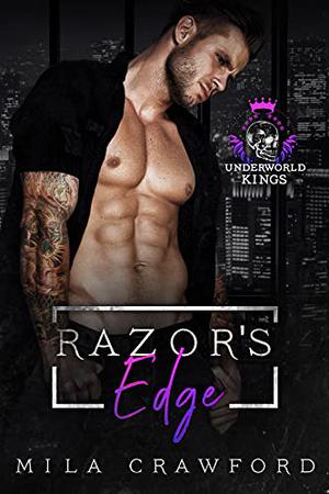 Razor's Edge (Underworld Kings #1)