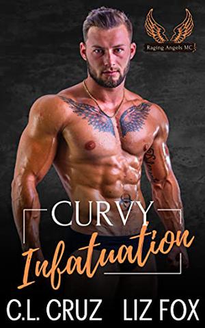 Curvy Infatuation (Raging Angels MC #5)