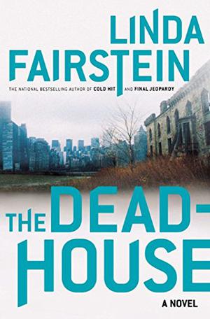 The Deadhouse (Alexandra Cooper #4)