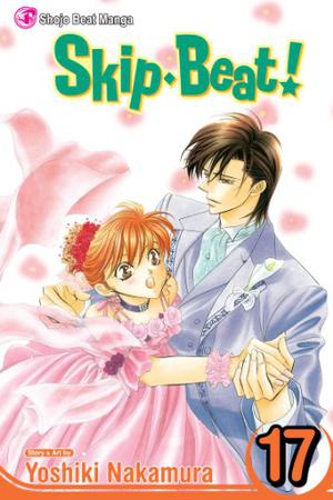 Skip Beat!, Vol. 17 (Skip Beat! #17)