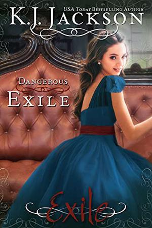 Dangerous Exile by K.J. Jackson