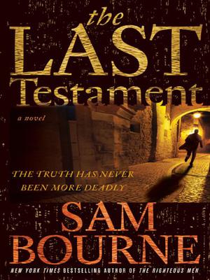 The Last Testament by Sam Bourne