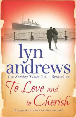 To Love and to Cherish by Lyn Andrews