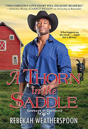 A Thorn in the Saddle (Cowboys of California #3)