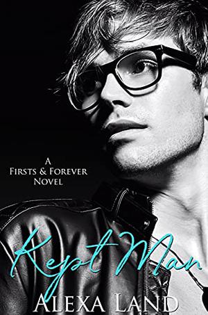 Kept Man (First & Forever Stories #2)