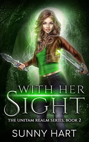With Her Sight (The Unitam Realm #2)