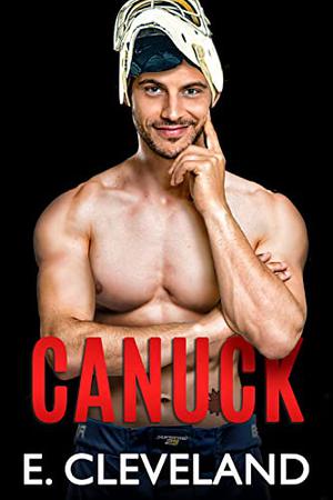 Canuck (Westbury Warriors #5)