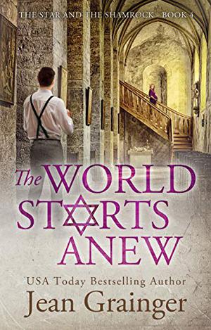 The World Starts Anew by Jean Grainger