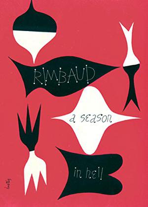 A Season in Hell by Arthur Rimbaud