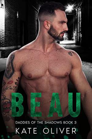 Beau (Daddies of the Shadows #3)