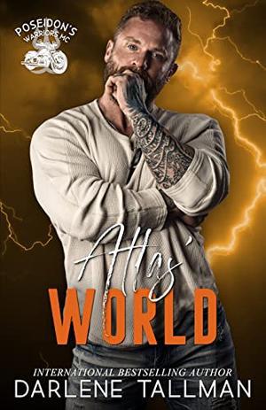 Atlas' World: A Poseidon's Warriors MC Novel - Book 5 by Darlene Tallman