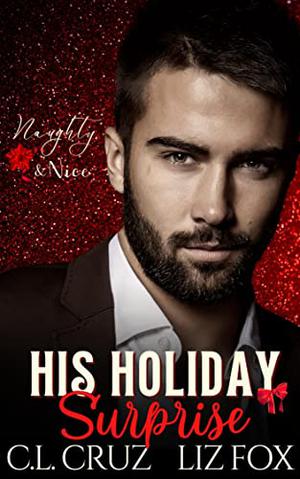 His Holiday Surprise: A Curvy Woman Holiday Romance (Naughty & Nice #2)