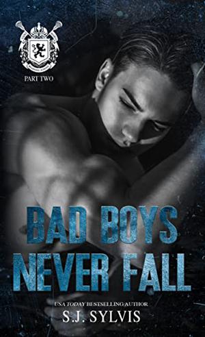 Bad Boys Never Fall (St. Mary's #2)