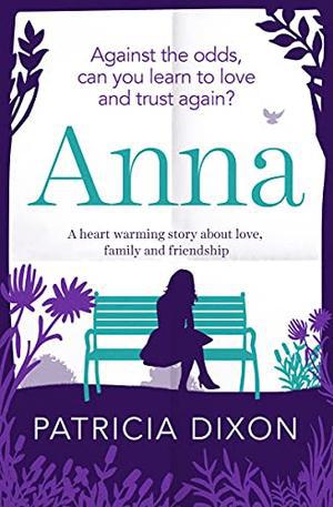 Anna: A Heartwarming Story about Love, Family and Friendship (Destiny #2)