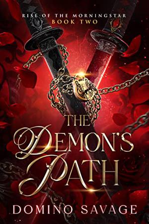 The Demon's Path (Rise of the Morningstar #2)
